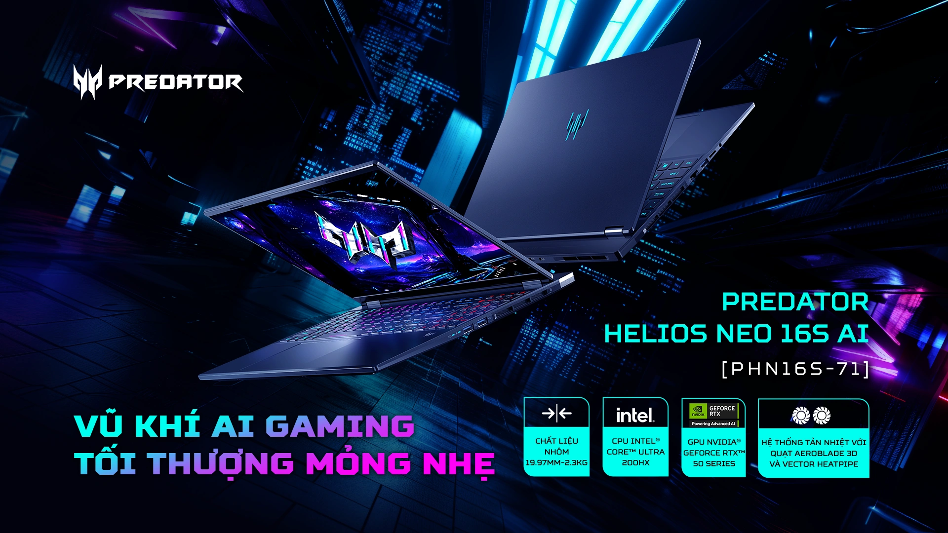 Predator Helios Neo 16S AI PHN16S-71 - Laptop Gaming Tối Thượng Predator Mỏng Nhẹ 16 Inch OLED GPU RTX 5070Ti 12GB - Acer Việt Nam