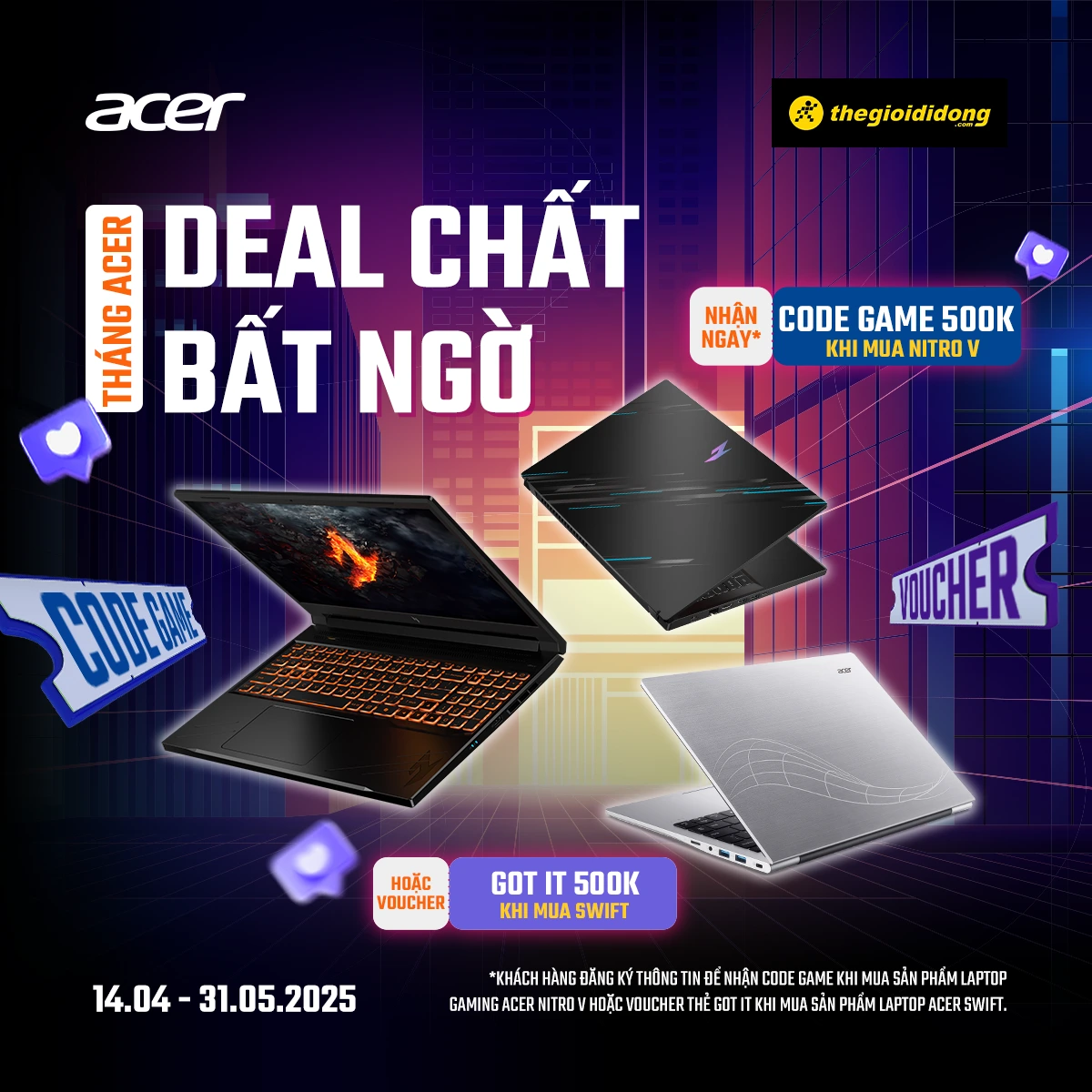 Ưu Đãi Độc Quyền Acer X TGDD 14.04-31.05.2025 - Mua Laptop Gaming Nitro V & Laptop Mỏng Nhẹ Swift Nhận Thẻ Game-Mua Sắm 500K