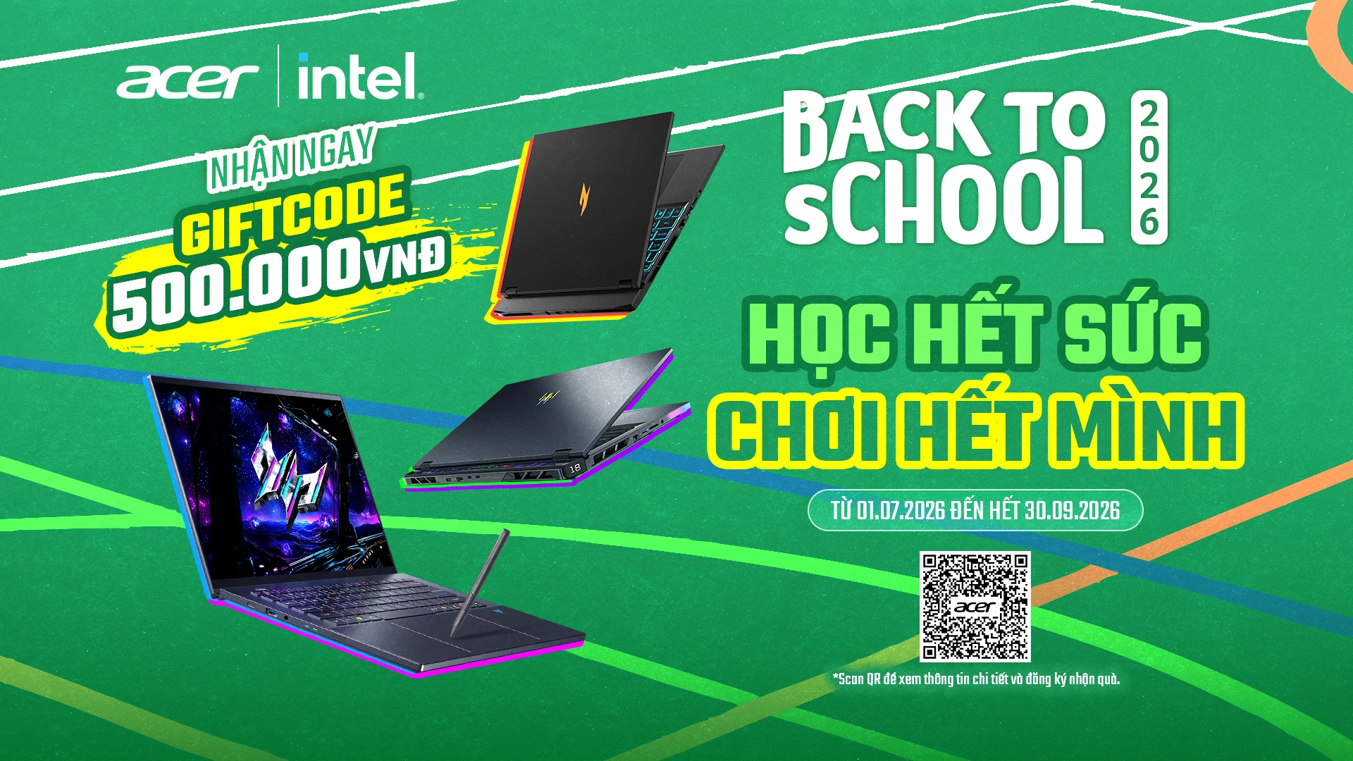 Ưu Đãi Acer Back To School 2026 Học Hết Sức Chơi Hết Mình - Nhận GiftCode 500K Khi Mua Laptop Gaming Acer Predator (01.07 - 30.09.2026) - Acer Việt Nam - KV